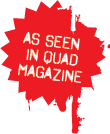 as seen in Quad magazine